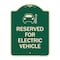 Signmission Reserved for Electric Vehicle W/ Graphic Heavy-Gauge Aluminum Sign, 24" x 18", G-1824-23209 A-DES-G-1824-23209 - alternate 1